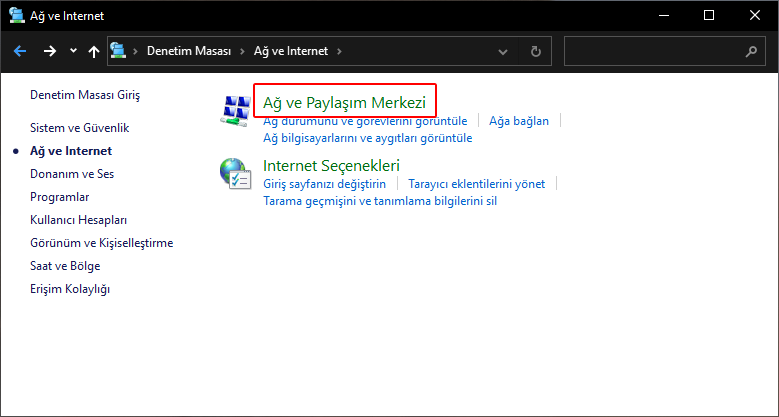 Denetim Masası Ağ ve İnternet / Ağ ve Paylaşım Merkezi Denetim Masası Ağ ve İnternet / Ağ ve Paylaşım Merkezi